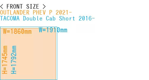 #OUTLANDER PHEV P 2021- + TACOMA Double Cab Short 2016-